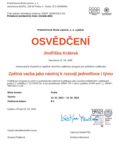 Osvědčení - zpětná vazba jako nástroj k rozvoji jednotlivce i týmu - Jindřiška Králová